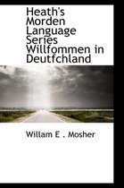 Heath's Morden Language Series Willfommen in Deutfchland