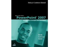 Microsoft Office PowerPoint 2007: Introductory Concepts and Techniques