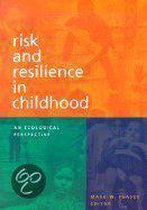 Risk And Resilience In Childhood