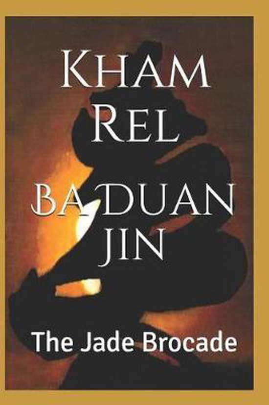 Ba Duan Jin, the Jade Brocade - cover