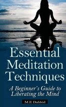 Essential Meditation Techniques