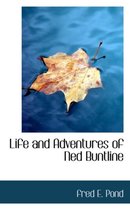 Life and Adventures of Ned Buntline
