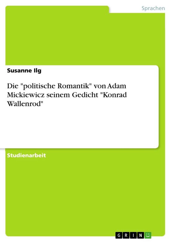 Foto: Die politische romantik von adam mickiewicz seinem gedicht konrad wallenrod 