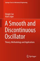 Springer Tracts in Mechanical Engineering - A Smooth and Discontinuous Oscillator