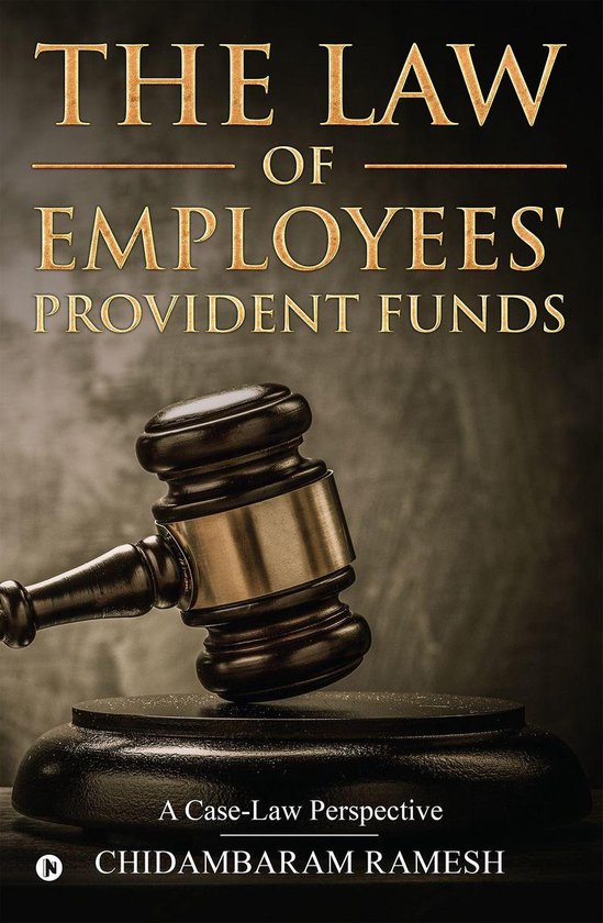 The Law of Employees’ Provident Funds - cover