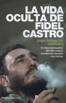 La Vida Oculta De Fidel Castro / druk 1