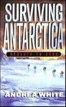 Surviving Antarctica