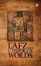 Lafz...Unspoken Words