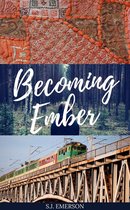 Becoming Ember