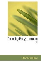 Barnaby Rudge, Volume III