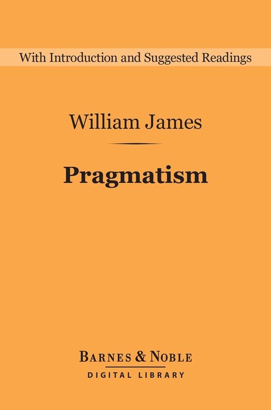 Barnes & Noble Digital Library Pragmatism (Barnes & Noble Digital