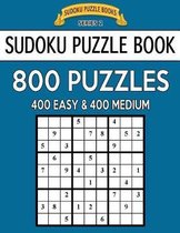 Sudoku Puzzle Book, 800 Puzzles, 400 Easy and 400 Medium