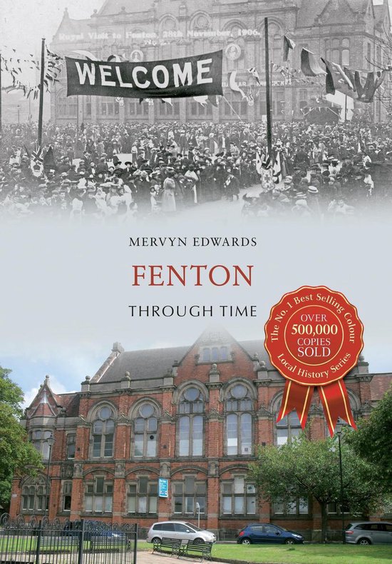 Through Time - Fenton Through Time