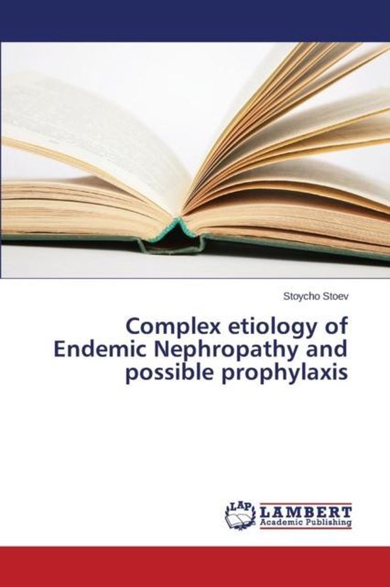 Complex etiology of Endemic Nephropathy and possible prophyl ... - cover