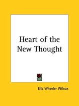 Heart of the New Thought (1902)