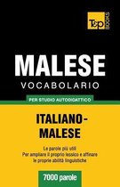 Italian Collection- Vocabolario Italiano-Malese per studio autodidattico - 7000 parole