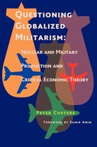 Questioning Globalized Militarism