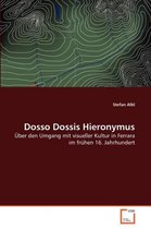 Dosso Dossis Hieronymus