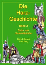 Die Harz - Geschichte 2 - Die Harz - Geschichte 2