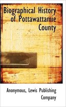 Biographical History of Pottawattamie County