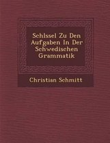 Schl Ssel Zu Den Aufgaben in Der Schwedischen Grammatik