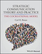 Strategic Communication Theory and Practice