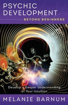 Beyond Beginners Series 3 - Psychic Development Beyond Beginners