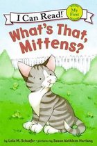 Whats That Mittens?