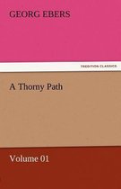 A Thorny Path - Volume 01