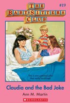 The Baby-Sitters Club 19 - The Baby-Sitters Club #19: Claudia and the Bad Joke