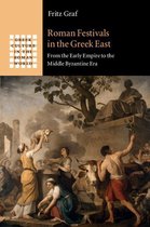 Greek Culture in the Roman World - Roman Festivals in the Greek East