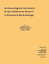 Archaeological Inventory of the California Desert