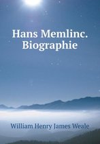 Hans Memlinc. Biographie