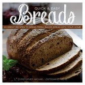 Quick & Easy Breads