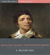 Jean-Paul Marat: The Peoples Friend (Illustrated Edition)