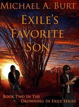 The Drowning In Exile Series - Exile's Favorite Son