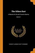 The Silken East