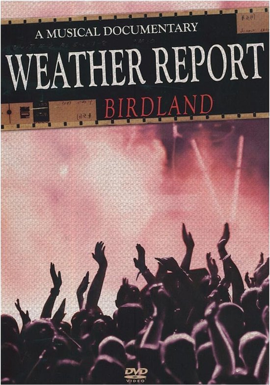 Weather Report - Birdland (DVD)