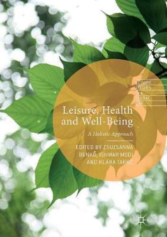 Leisure Studies in a Global Era- Leisure, Health and Well-Be ... - cover
