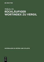 Materialien Zu Metrik Und Stilistik- R�ckl�ufiger Wortindex Zu Vergil