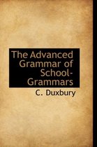 The Advanced Grammar of School-Grammars