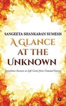 A Glance at the Unknown