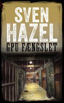 Sven Hazels Krigsroman Serie - GPU-Fængslet
