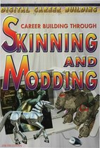 Digital Career Building - Career Building Through Skinning and Modding