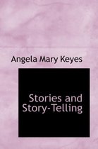 Stories and Story-Telling