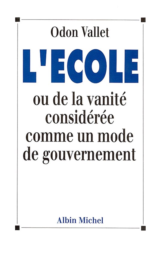 L'École ou De la vanité considérée comme un mode de gouv ... - cover