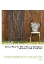 The Annual Monitor for 1894, or Obituary of the Members of the Society of Friends in Great Britain