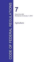 Code of Federal Regulations Title 7, Volume 3, January 1, 2016