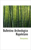 Bullettino Archeologico Napoletano