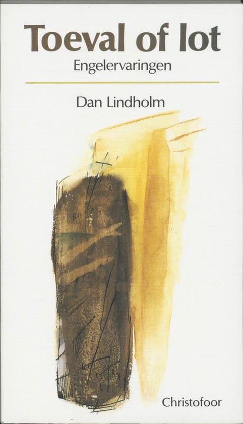 Cover van het boek 'Toeval of lot?' van Dan Lindholm